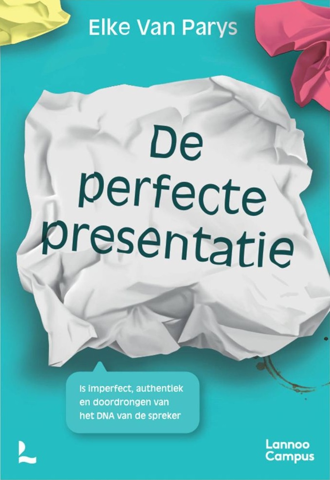 Cover van het boek De Perfecte Presentatie van Elke Van Parys